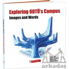 ODTÜ Geliştirme Vakfı Yayıncılık Exploring Odtü’s Campus