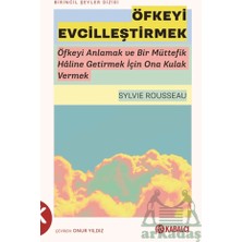 Öfkeyi Evcilleştirmek