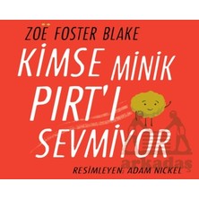 Martı Çocuk Yayınları Kimse Minik Pırt'ı Sevmiyor