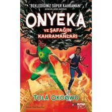 The Kitap Genç Onyeka ve Şafağın Kahramanları