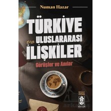 Mavi Gök Yayınları Türkiye ve Uluslararası Ilişkiler, Görüşler ve Anılar