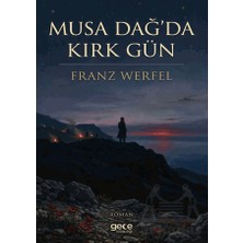 Gece Kitaplığı Musa Dağ'da Kırk Gün
