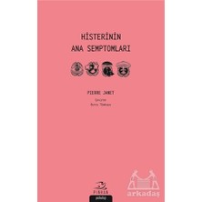 Pinhan Yayıncılık Histerinin Ana Semptomları