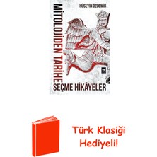 Ötüken Neşriyat Mitolojiden Tarihe Seçme Hikayeler + Türk Klasiği Hediye