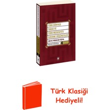Ötüken Neşriyat Türk Dünyası Tarihi ve Türk Medeniyeti Üzerine ... + Türk Klasiği Hediye