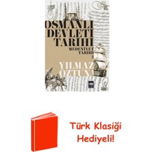 Ötüken Neşriyat Osmanlı Devleti Tarihi 2-Medeniyet Tarihi + Türk Klasiği Hediye