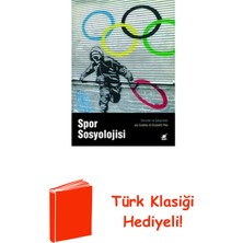 Ayrıntı Yayınları Spor Sosyolojisi: Sorunlar ve Çatışmalar + Türk Klasiği Hediye