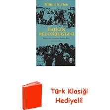 Ketebe Balkan Reconquista'sı - Türkiye'nin Unutulmuş M... + Türk Klasiği Hediye