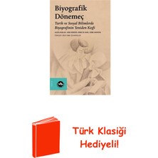 Vakıfbank Kültür Yayınları Biyografik Dönemeç - Tarih ve Sosyal Bilimlerde... + Türk Klasiği Hediye