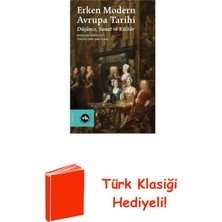 Vakıfbank Kültür Yayınları Erken Modern Avrupa Tarihi - Düşünce Sanat ve K... + Türk Klasiği Hediye