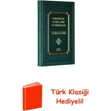 Osmanlı'da Sosyal Sınıf ve Kimlikler + Türk Klasiği Hediye