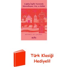 Çağdaş Ingiliz Yazınında Küreselleşme Göç ve Kü... + Türk Klasiği Hediye