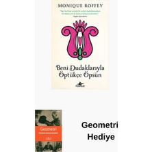 Pegasus Beni Dudaklarıyla Öptükçe Öpsün + Geometri Hediye