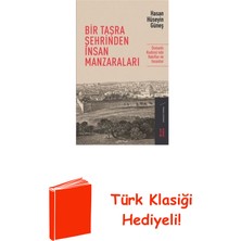 Ketebe Bir Taşra Şehrinden Insan Manzaraları + Türk Klasiği Hediye