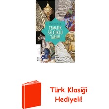 Ketebe Tematik Selçuklu Tarihi + Türk Klasiği Hediye