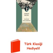 Kapı Yayınları Kafkas Yollarında + Türk Klasiği Hediye