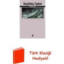 Ayrıntı Yayınları Kuşatılmış Toplum + Türk Klasiği Hediye