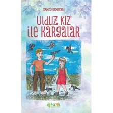Fark Yayınları Uldız ile Kargalar