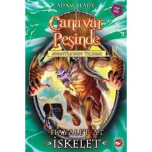 Beyaz Balina Yayınları Canavar Peşinde Serisi 20 - Avantia'nın Tılsımı (Hayalet At Iskelet)