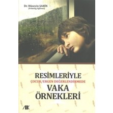 Akademik Kitaplar Resimleriyle  Çocuk/ergen Değerlendirmede Vaka Örnekleri