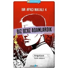 Bir Apaçi Masalı 4 - Biz Ucuz Adamlardık