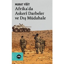 Vakıfbank Kültür Yayınları Afrika’da Askeri Darbeler ve Dış Müdahale