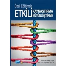 Nobel Akademik Yayıncılık Özel Eğitimde Etkili Kaynaştırma ve Bütünleştirme