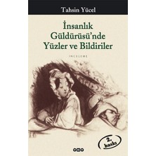 Yapı Kredi Yayınları Insanlık Güldürüsü’nde Yüzler ve Bildiriler