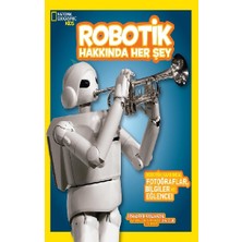 Beta Kids National Geographic Kids - Robotik Hakkında Her Şey