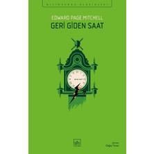 İthaki Yayınları Geri Giden Saat Edward Page Mitchell Ciltsiz Bilim Kurgu Klasikleri