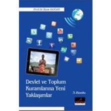 Astana Yayınları Devlet ve Toplum Kuramlarına Yeni Yaklaşımlar