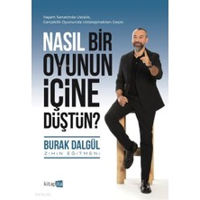 Kitapita Nasıl Bir Oyunun Içine Düştün?;yaşam Sanatında Ustalık, Gerçeklik Oyununda Ustalaşmaktan Geçer.