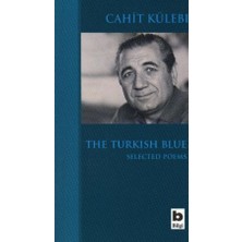 Bilgi Yayınevi The Turkish Blue Selected Poems