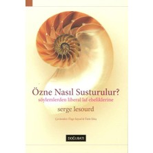 Doğu Batı Yayınları Özne Nasıl Susturulur?
