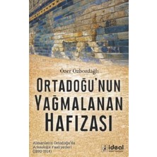 İdeal Kültür Yayıncılık Ortadoğu'nun Yağmalanan Hafızası