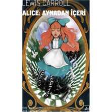 İthaki Yayınları Alice: Aynadan Içeri