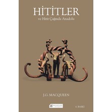Arkadaş Yayınları Hititler ve Hitit Çağında Anadolu
