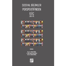Gazi Kitabevi Sosyal Bilimler Perspektifinden Güç (Cilt Iıı)