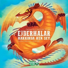 Bambu Kitap Ejderhalar Hakkında Her Şey (Ciltli)