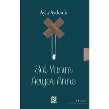 Nesil Yayınları Sol Yanım Acıyor Anne