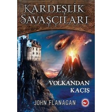 Beyaz Balina Yayınları Kardeşlik Savaşçıları - Volkandan Kaçış
