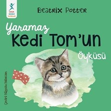 Çocuk Gelişimi Yayınları Yaramaz Kedi Tom’un Öyküsü