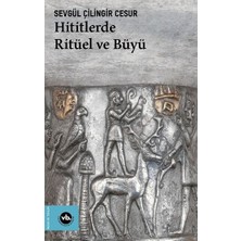 Vakıfbank Kültür Yayınları Hititlerde Ritüel ve Büyü