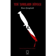 Karakum Yayınevi Yeni Tanrıların Dünyası