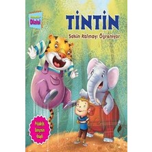 Parıltı Yayınları Yetenekler Dizisi - Tintin Sakin Kalmayı Öğreniyor