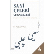 Sa‘yi Çelebi ve Gazelleri