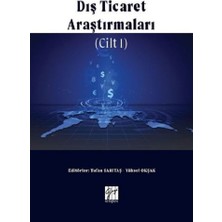 Gazi Kitabevi Dış Ticaret Araştırmaları Cilt 1