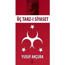 Kilit Yayınevi Üç Tarz-I Siyaset