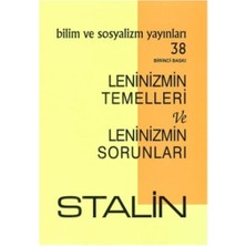 Bilim Ve Sosyalizm Yayınları Leninizmin Temelleri ve Leninizmin Sorunları