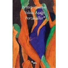 Sel Yayıncılık Yokuş Aşağı Portakallar